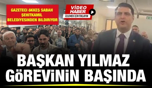BAŞKAN YILMAZ GÖREVİNİN BAŞINDA