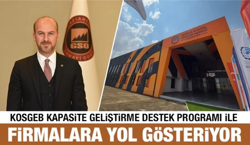 KOSGEB KAPASİTE GELİŞTİRME DESTEK PROGRAMI İLE FİRMALARA YOL GÖSTERİYOR