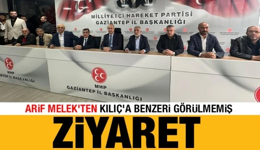 ARİF MELEK&rsquo;TEN KILI&Ccedil;&rsquo;A BENZERİ G&Ouml;R&Uuml;LMEMİŞ ZİYARET