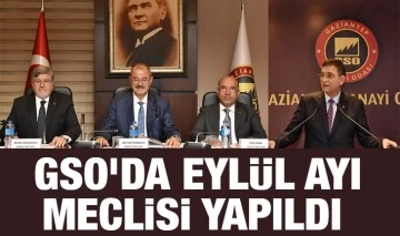 GSO EYLÜL AYI MECLİS TOPLANTISI GERÇEKLEŞTİRİLDİ