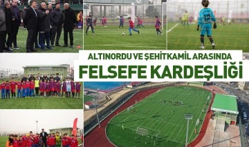 ALTINORDU VE ŞEHİTKAMİL ARASINDA FELSEFE KARDEŞLİĞİ