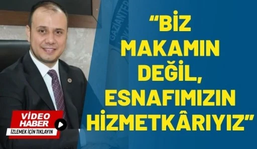 &ldquo;Biz Makamın Değil, Esnafımızın Hizmetk&acirc;rıyız&rdquo;
