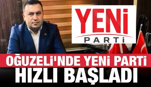 OĞUZELİ&rsquo;NDE YENİ PARTİ HIZLI BAŞLADI