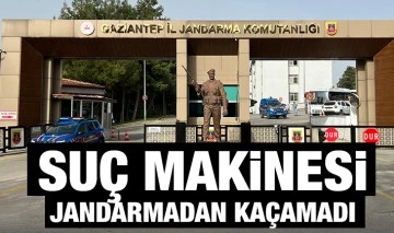 SUÇ MAKİNESİ JANDARMADAN KAÇAMADI
