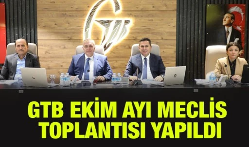 GTB EKİM AYI MECLİS TOPLANTISI YAPILDI