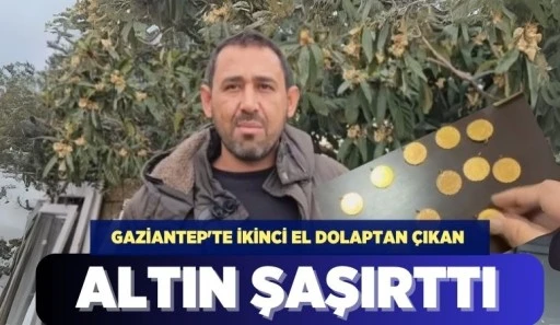 GAZİANTEP'TE İKİNCİ EL DOLAPTAN ÇIKAN ALTIN ŞAŞIRTTI