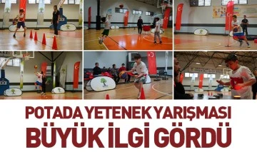 POTADA YETENEK YARIŞMASI BÜYÜK İLGİ GÖRDÜ