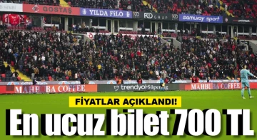 FİYATLAR AÇIKLANDI... En ucuz bilet 700 TL!