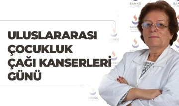 ULUSLARARASI ÇOCUKLUK ÇAĞI KANSERLERİ GÜNÜ