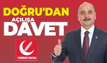 DOĞRU'DAN AÇILIŞA DAVET