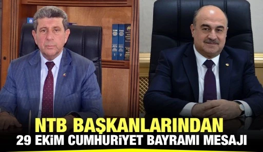 NTB BAŞKANLARINDAN 29 EKİM CUMHURİYET BAYRAMI MESAJI