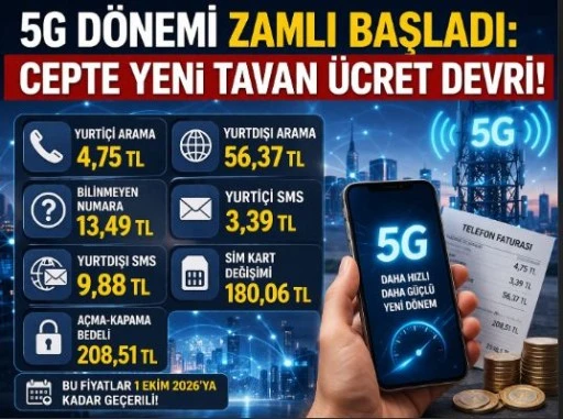 5G D&Ouml;NEMİ ZAMLI BAŞLADI: CEPTE YENİ TAVAN &Uuml;CRET DEVRİ!