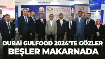 Dubai Gulfood 2024’te Gözler Beşler Makarnada