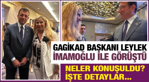 GAGİKAD BAŞKANI LEYLEK İMAMOĞLU İLE GÖRÜŞTÜ... NELER KONUŞULDU? İŞTE DETAYLAR... 