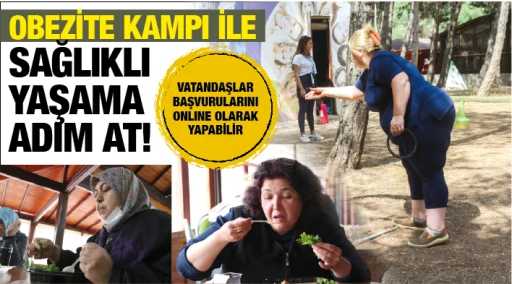 OBEZİTE KAMPI İLE SAĞLIKLI YAŞAMA ADIM AT!