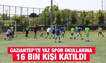  Gaziantep'te yaz spor okullarına 16 bin kişi katıldı