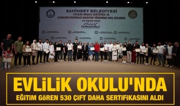 EVLİLİK OKULU’NDA EĞİTİM GÖREN 530 ÇİFT DAHA SERTİFİKASINI ALDI