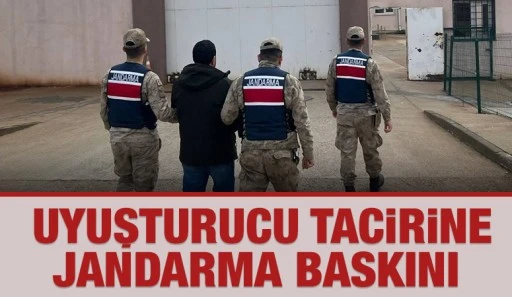 UYUŞTURUCU TACİRİNE JANDARMA BASKINI