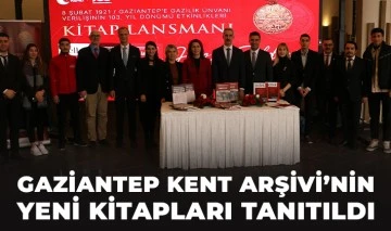 GAZİANTEP KENT ARŞİVİ’NİN YENİ KİTAPLARI TANITILDI 