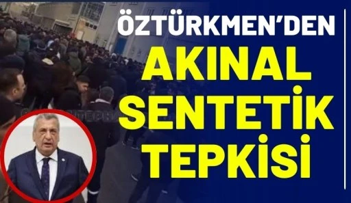 &Ouml;ZT&Uuml;RKMEN&rsquo;DEN AKINAL SENTETİK TEPKİSİ