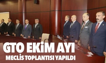 GTO EKİM AYI MECLİS TOPLANTISI YAPILDI