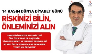 14 KASIM DÜNYA DİYABET GÜNÜ: RİSKİNİZİ BİLİN, ÖNLEMİNİZİ ALIN