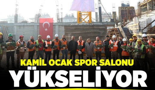  KAMİL OCAK SPOR SALONU YÜKSELİYOR
