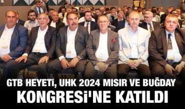 ​GTB HEYETİ, UHK 2024 MISIR VE BUĞDAY KONGRESİ’NE KATILDI