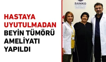 HASTAYA UYUTULMADAN BEYİN TÜMÖRÜ AMELİYATI YAPILDI