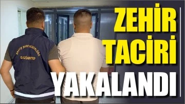 ZEHİR TACİRİ YAKALANDI!