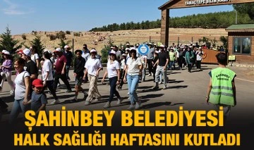 ŞAHİNBEY BELEDİYESİ HALK SAĞLIĞI HAFTASINI KUTLADI