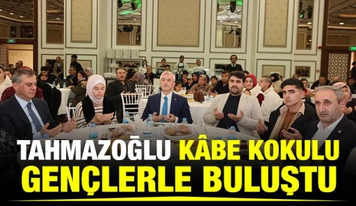 TAHMAZOĞLU K&Acirc;BE KOKULU GEN&Ccedil;LERLE BULUŞTU