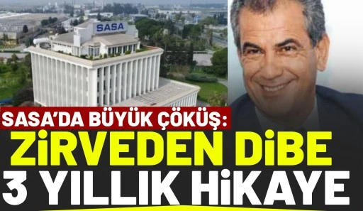SASA&rsquo;da B&uuml;y&uuml;k &Ccedil;&ouml;k&uuml;ş: Zirveden Dibe 3 Yıllık Hik&acirc;ye