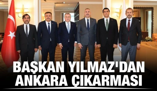 BAŞKAN YILMAZ&rsquo;DAN ANKARA &Ccedil;IKARMASI