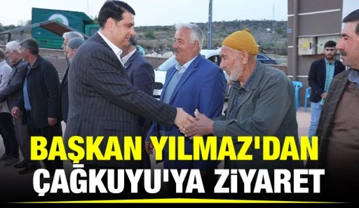 BAŞKAN YILMAZ’DAN ÇAĞKUYU’YA ZİYARET