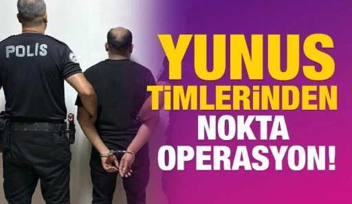 &nbsp;Yunus Timlerinden Nokta Operasyon!