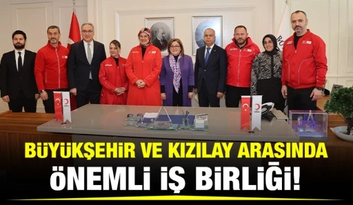  BÜYÜKŞEHİR VE KIZILAY ARASINDA ANLAMLI İŞ BİRLİĞİ!