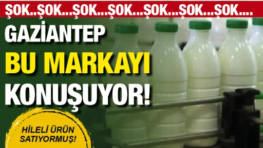  Gaziantep BU Markayı Konuşuyor! HİLELİ ÜRÜN SATIYORMUŞ!