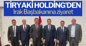 Tiryaki Holding'den Irak Başbakanına ziyaret
