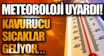 Gaziantepliler hazır olun: KAVURUCU SICAKLAR GELİYOR!
