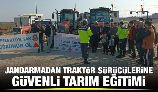 JANDARMADAN TRAKTÖR SÜRÜCÜLERİNE GÜVENLİ TARIM EĞİTİMİ