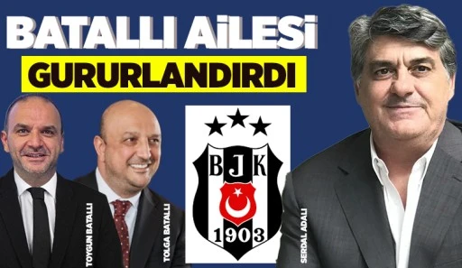Batallı ailesi gururlandırdı 