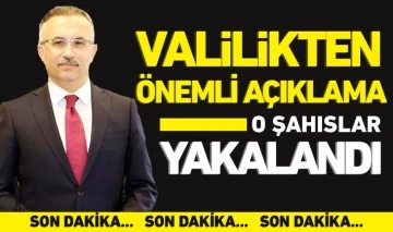 VALİLİKTEN ÖNEMLİ AÇIKLAMA