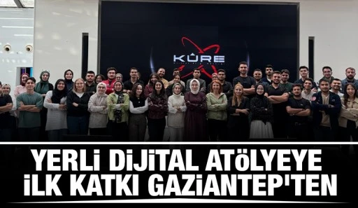 YERLİ DİJİTAL AT&Ouml;LYEYE İLK KATKI GAZİANTEP'TEN