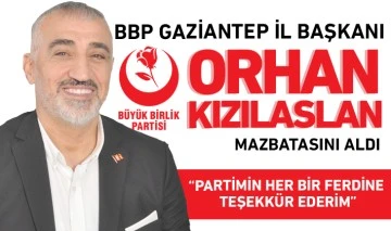 BBP GAZİANTEP İL BAŞKANI KIZILASLAN MAZBATASINI ALDI 