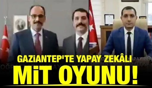Gaziantep&rsquo;te Yapay Zek&acirc;lı MİT Oyunu!