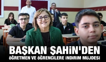 BAŞKAN ŞAHİN’DEN  ÖĞRETMEN VE ÖĞRENCİLERE İNDİRİM MÜJDESİ