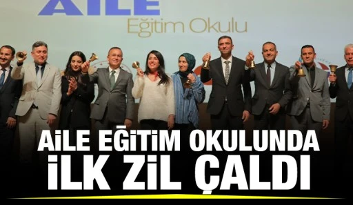 AİLE EĞİTİM OKULUNDA İLK ZİL ÇALDI