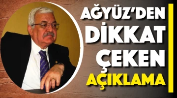 AĞYÜZ'DEN DİKKAT ÇEKEN AÇIKLAMA!