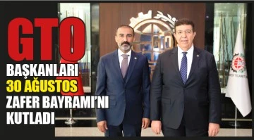 GTO BAŞKANLARI 30 AĞUSTOS ZAFER BAYRAMI’NI KUTLADI